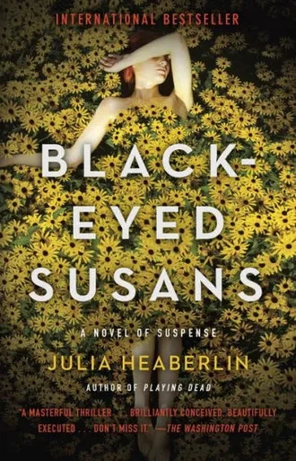 Black-Eyed Susans: A Novel Of Suspense