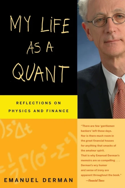 My Life As A Quant: Reflections On Physics And Finance