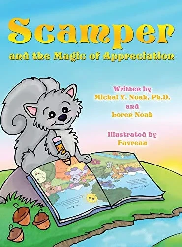 Scamper And The Magic Of Appreciation - Hardcover