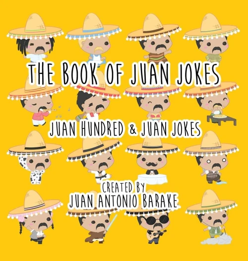 The Book Of Juan Jokes: 101 Juan Jokes
