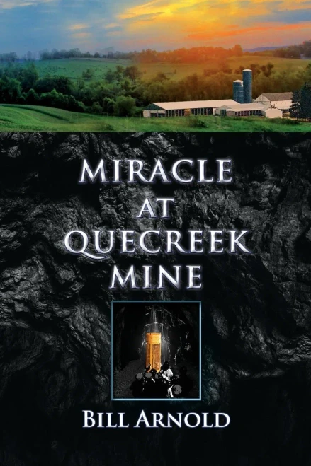 Miracle At Quecreek Mine