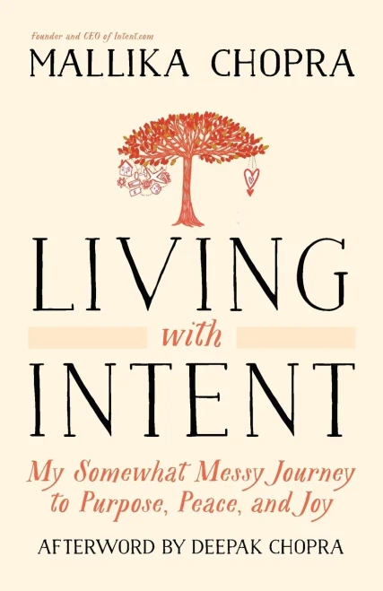 Living With Intent: My Somewhat Messy Journey To Purpose, Peace, And Joy