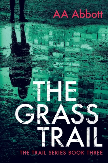 The Grass Trail (The Trail Series)