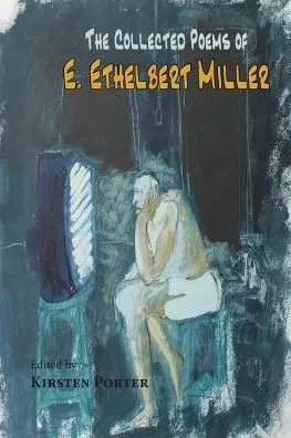 The Collected Poems Of E. Ethelbert Miller