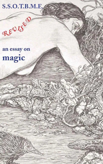Ssotbme Revised - An Essay On Magic
