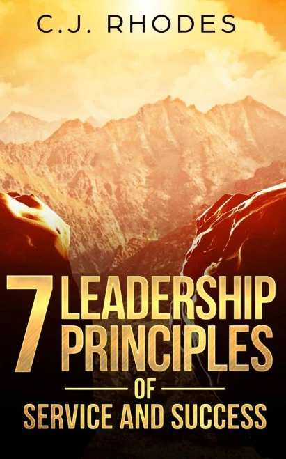 7 Leadership Principles Of Service And Success