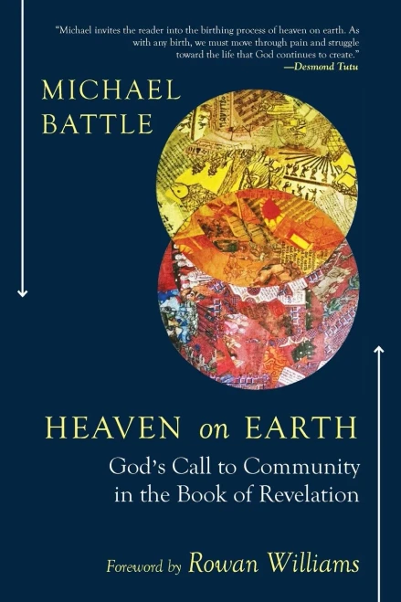 Heaven On Earth: God'S Call To Community In The Book Of Revelation