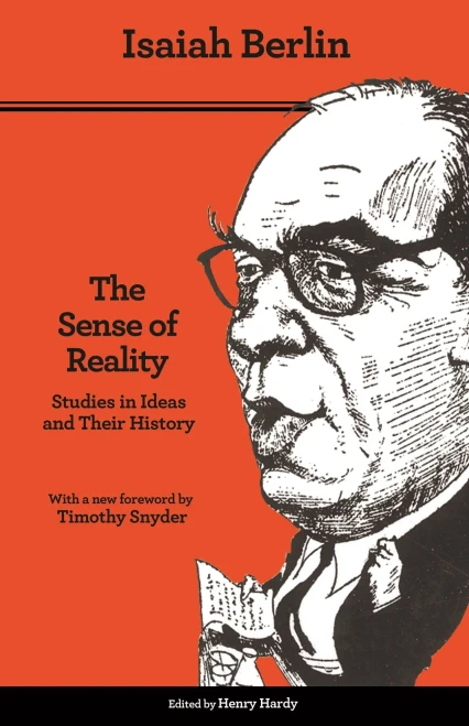 The Sense Of Reality: Studies In Ideas And Their History