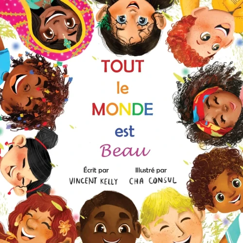 Tout le Monde est Beau (French Edition)