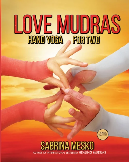 Love Mudras: Hand Yoga For Two