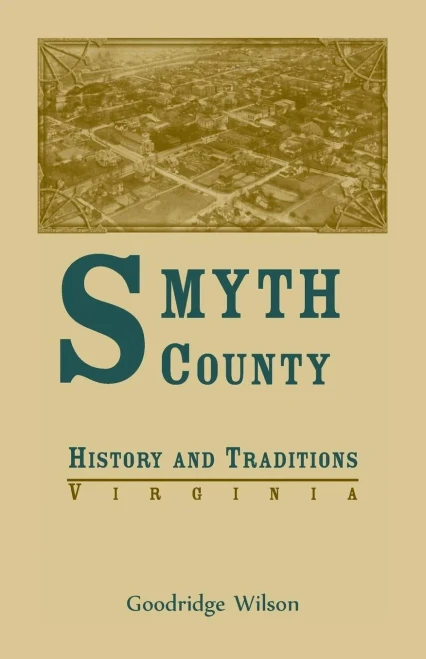 Smyth County, Virginia History And Traditions