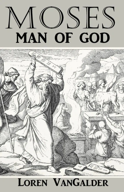 Moses: Man Of God