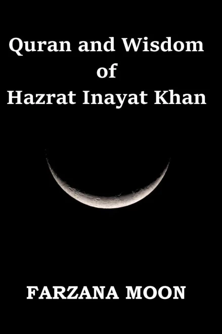 Quran And Wisdom Of Hazrat Inayat Khan