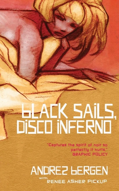 Black Sails, Disco Inferno