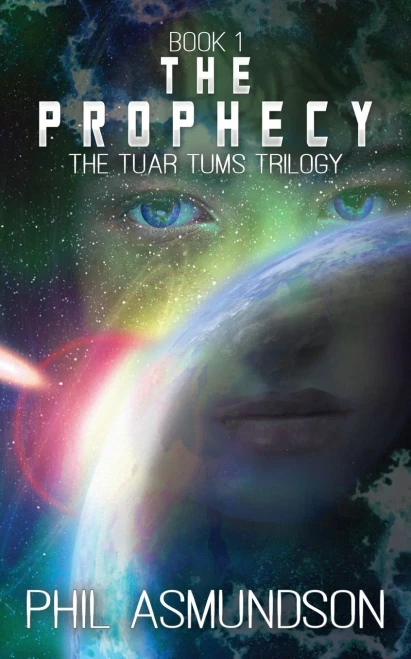 The Tuar Tums Trilogy: The Prophecy - Paperback