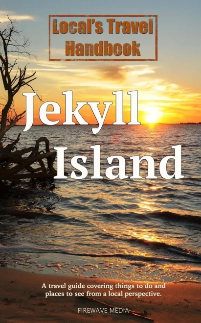 Local'S Travel Handbook: Jekyll Island