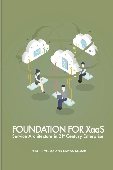 Foundation For Xaas: Service Architecture In 21St Century Enterprise