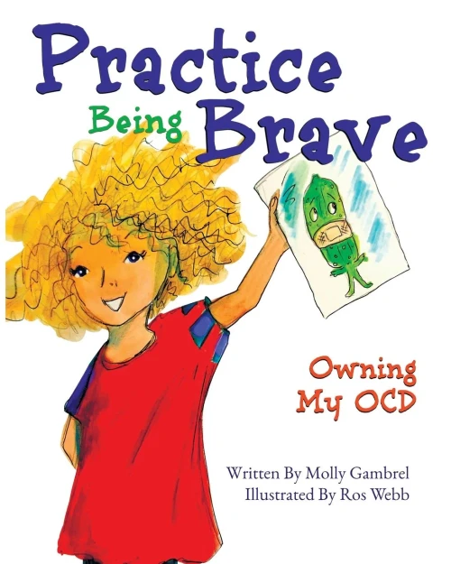 Practice Being Brave: Owning My Ocd