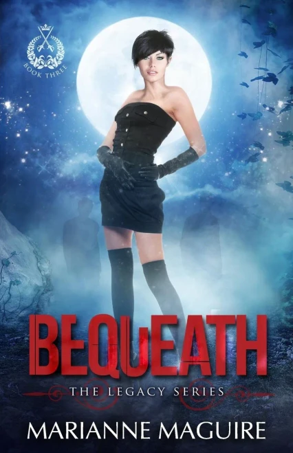 Bequeath (The Legacy Series)