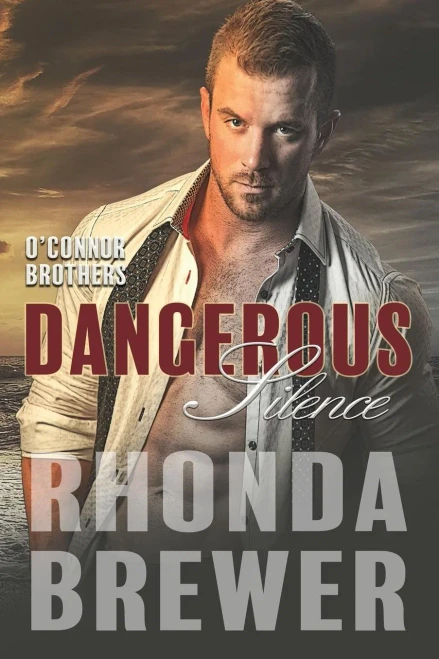 Dangerous Silence (O'Connor Brothers Series)