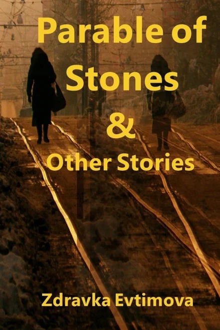 Parable Of Stones & Other Stories