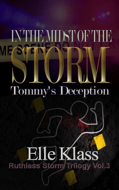 In The Midst Of The Storm Tommy'S Deception (Ruthless Storm Trilogy)