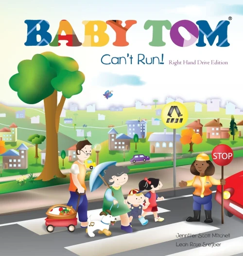 Baby Tom Cant Run Right Hand Drive Edition (Sidewalk Children)