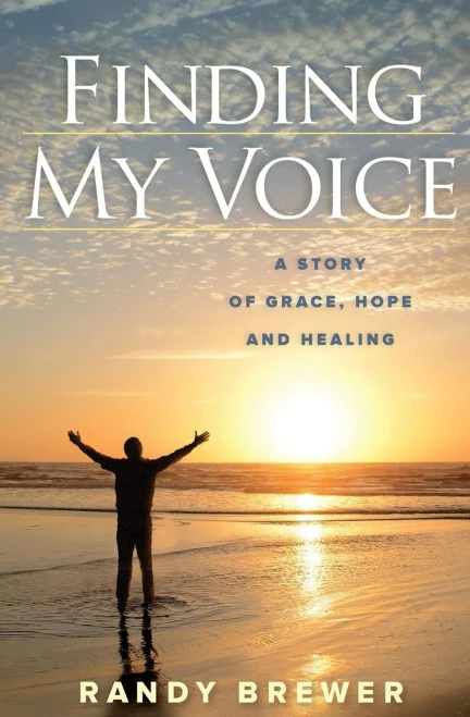 Finding My Voice: A Story Of Grace, Hope And Healing