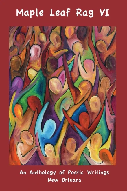 Maple Leaf Rag Vi: An Anthology Of Poetic Writing