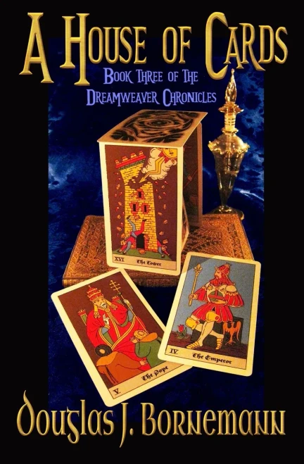 A House Of Cards (The Dreamweaver Chronicles)