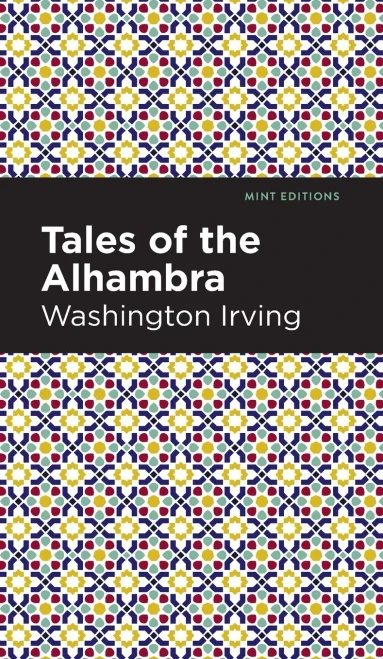 Tales of the Alhambra (Mint Editions) - Hardcover