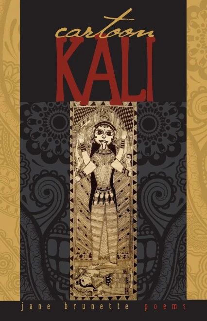 Cartoon Kali: Poems For Dangerous Times