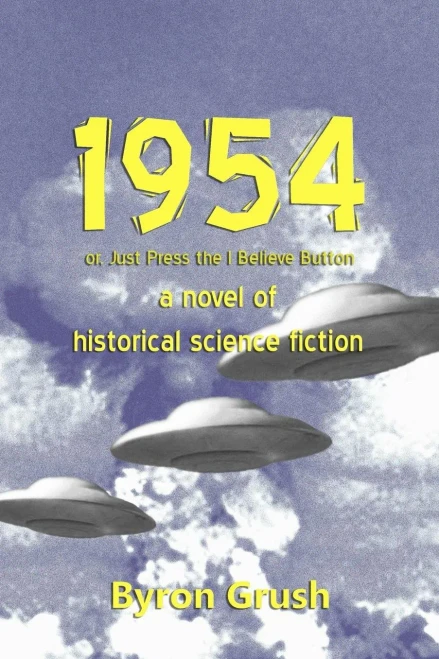 1954: Or Just Press The I Believe Button