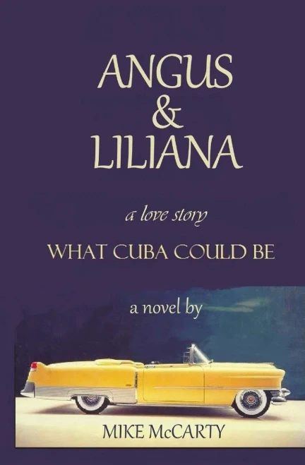 Angus And Liliana: What Cuba Could Be