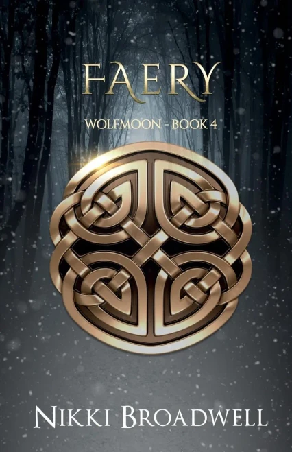 Faery: Wolfmoon Book Iv
