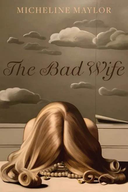 The Bad Wife (Robert Kroetsch Series)