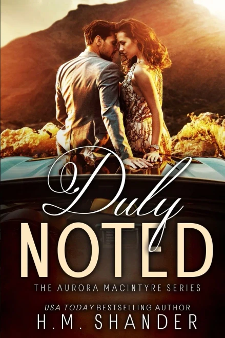 Duly Noted (The Aurora Macintyre Series)