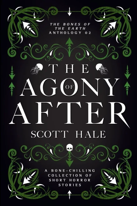The Agony Of After (Bones Of The Earth)