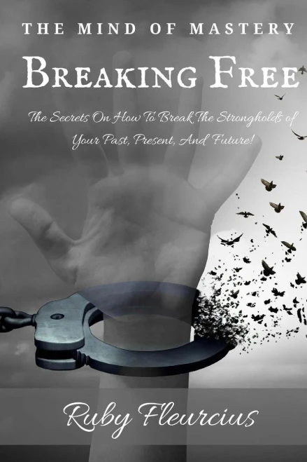 The Mind Of Mastery: Breaking Free