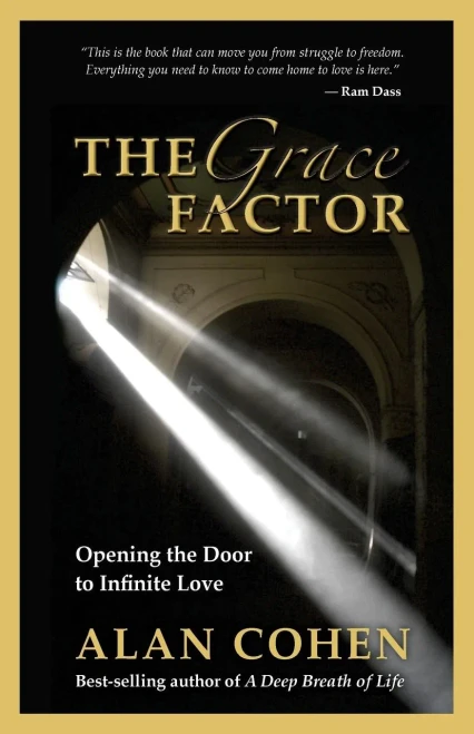 The Grace Factor: Opening The Door To Infinite Love