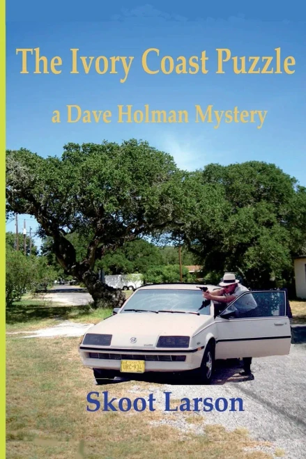 The Ivory Coast Puzzle: A Dave Holman Mystery (The Texas Detective)