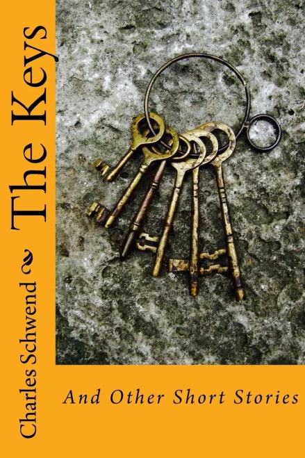 The Keys: And Other Short Stories