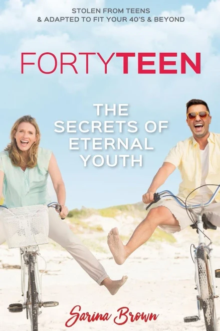 Fortyteen: The Secrets Of Eternal Youth