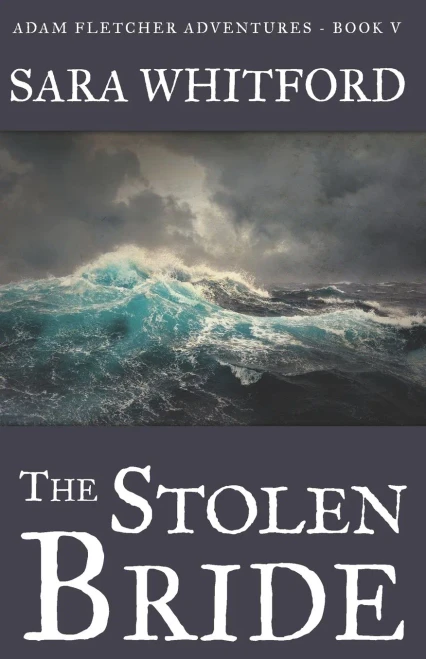 The Stolen Bride (Adam Fletcher Adventure Series)