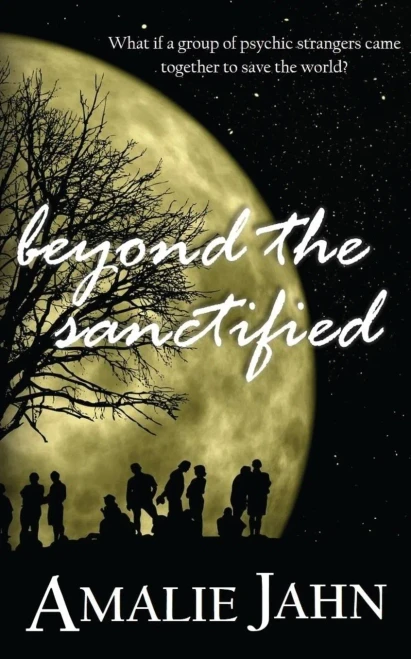 Beyond The Sanctified (Sevens Prophecy Series)