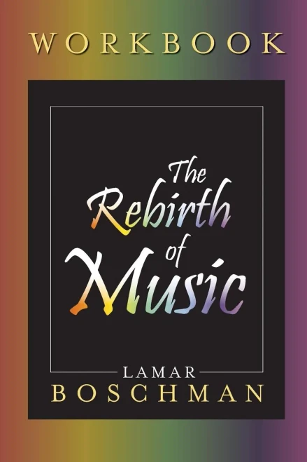 The Rebirth Of Music Workbook