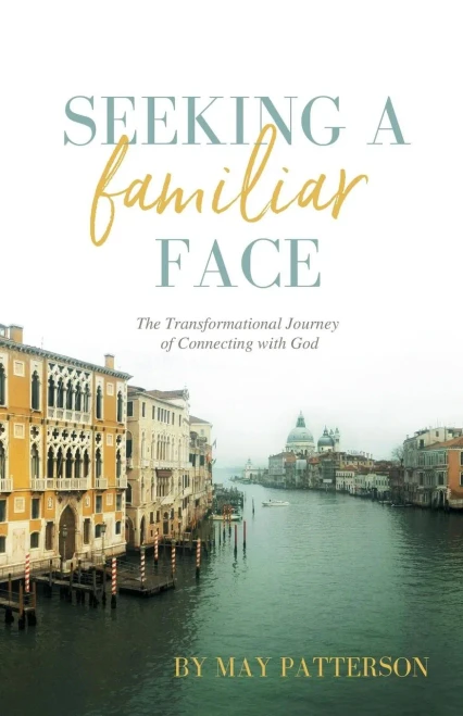 Seeking A Familiar Face: The Transforming Journey Of Connecting With God