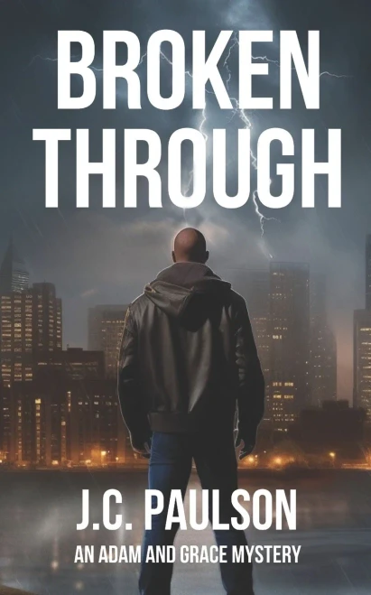 Broken Through: Adam And Grace Book Two