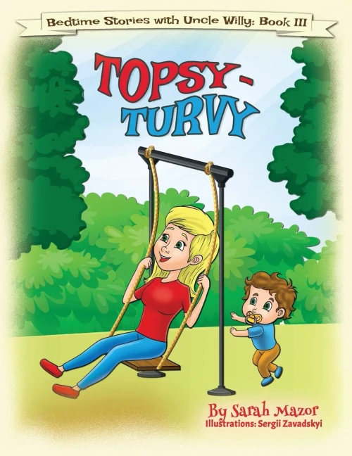 Topsy Turvy: Bedtime with a Smile Picture Book (Bedtime Stories with Uncle Willy)