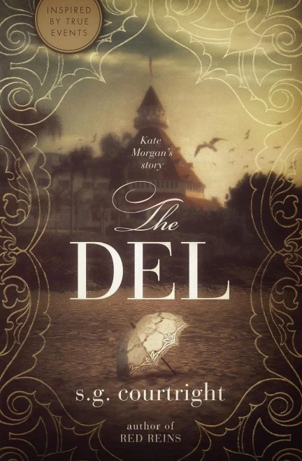 The Del: Kate Morgan'S Story (Kate Morgan'S Story - The Del)